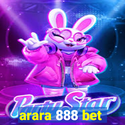 arara 888 bet